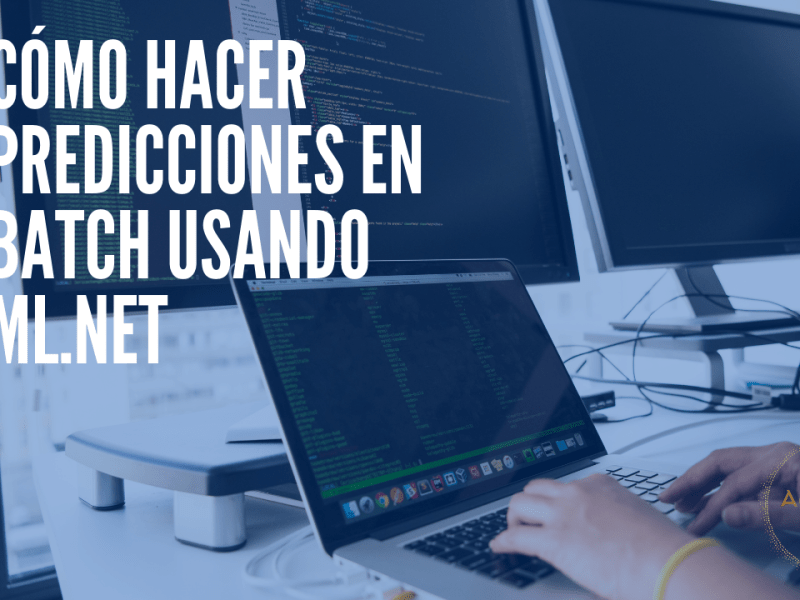Machine Learning | Cómo hacer predicciones en batch usando&nbsp;ML.NET