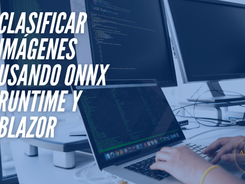 Machine Learning | Clasificar imágenes usando ONNX Runtime y&nbsp;Blazor